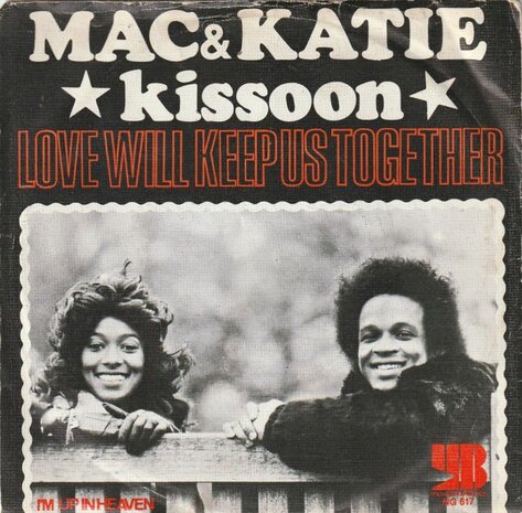 Mac & Katie Kissoon - Love will keep us together + I am up in heaven (Vinylsingle)