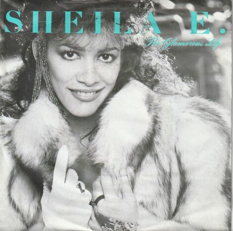 Sheila E. - Glamorous life + (part II) (Vinylsingle)