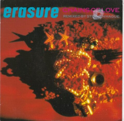 Erasure - Chains of love + Don't suppose (Vinylsingle)