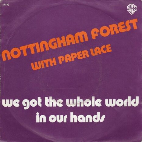 Nottingham Forest - We got the whole world + Forest March (Vinylsingle)