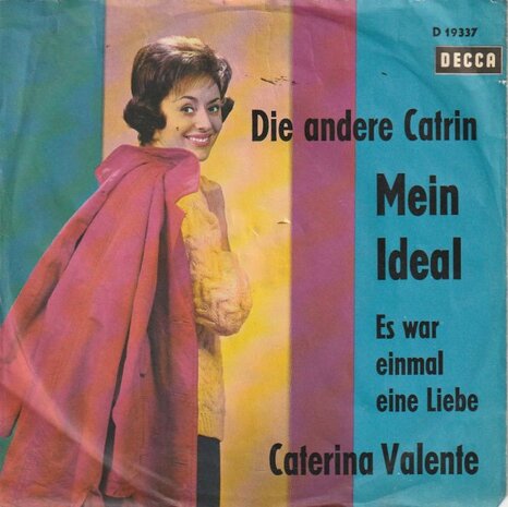 Caterina Valente - Mein Ideal + Es War Einmal Eine Liebe (Vinylsingle)
