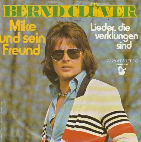 Bernd Cluver - Mike und sein freund + Lieder. die verklung. (Vinylsingle)