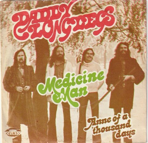 Daddy Longlegs - Medicine man + Anne of a thousand days (Vinylsingle)