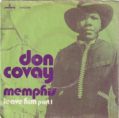 Don Covay - Memphis + Leave Him (Part 1) (Vinylsingle)
