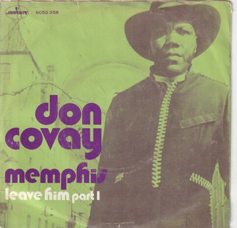 Don Covay - Memphis + Leave Him (Part 1) (Vinylsingle)