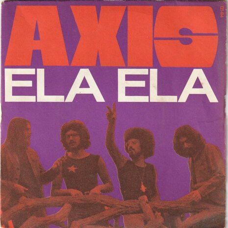 Axis - Ela Ela + Living in (Vinylsingle)