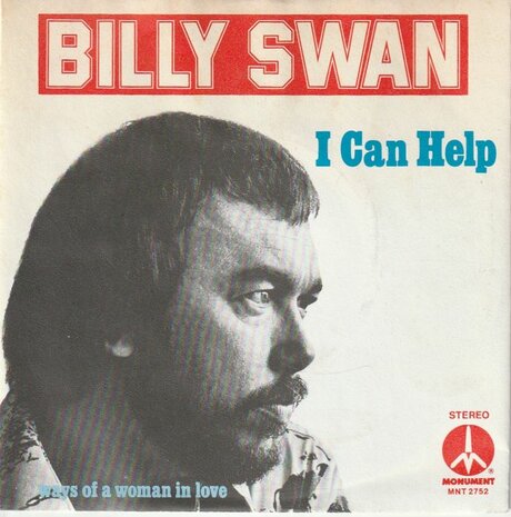 Billy Swan - I can help + Ways of a woman in love (Vinylsingle)