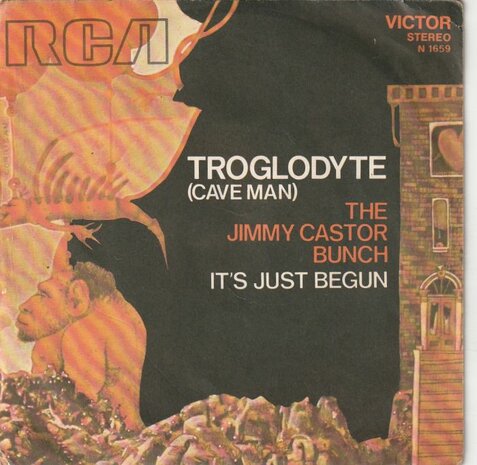 Jimmy Castor Bunch - Troglodyte + I promise to remember (Vinylsingle)