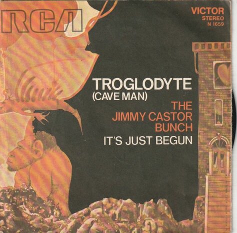 Jimmy Castor Bunch - Troglodyte + I promise to remember (Vinylsingle)