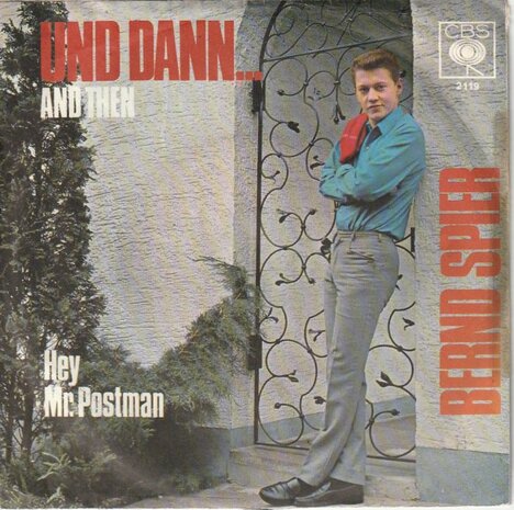 Bernd Spier - Und dann + Hey mr. Postman (Vinylsingle)