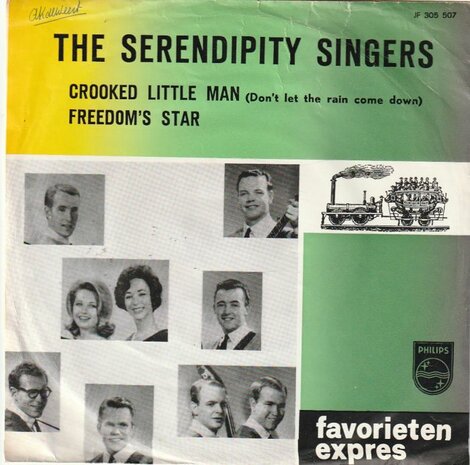 Serendipity Singers - Crooked little man + Freedom's star (Vinylsingle)