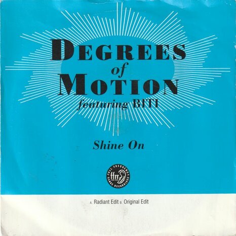 Degrees Of Motion - Shine On + (Original Edit) (Vinylsingle)