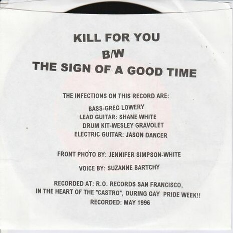 The Infections - Kill For You + The Sign Of A Good Time (Vinylsingle)