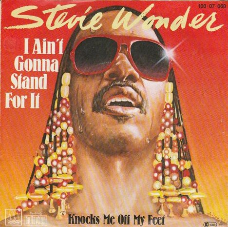 Stevie Wonder - I ain't gonna stand for it + Knocks me off (Vinylsingle)