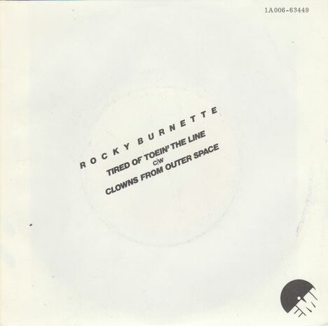 Rocky Burnette - Tired of toein'the line + Clowns from outer space (Vinylsingle)