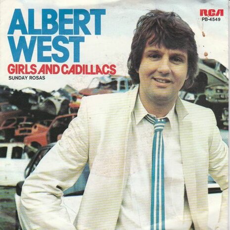 Albert West - Girls and cadillacs + Sunday rosas (Vinylsingle)