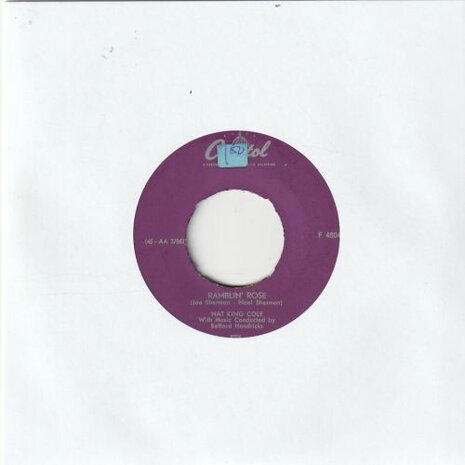 Nat King Cole - Ramblin' Rose + The good times (Vinylsingle)