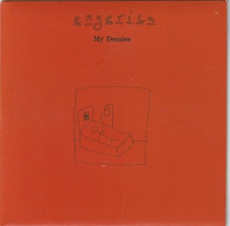 Engerica - My Demise + Arsehole (Vinylsingle)