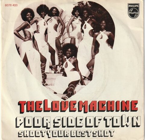 Love Machine - Poor Side Of Town + Shoot Your Best Shot (Vinylsingle)