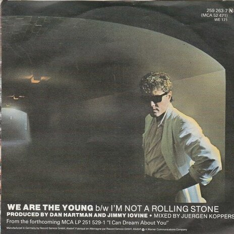 Dan Hartman - We are the young + I'm not a Rolling Stone (Vinylsingle)