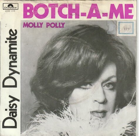 Daisy Dynamite - Botch a me + Mally polly (Vinylsingle)