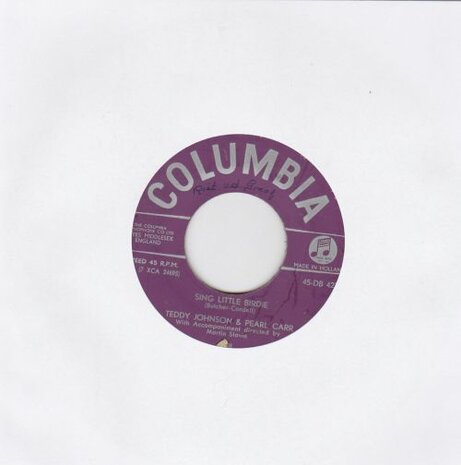 Teddy Johnson & Pearl Carr - Sing little birdie + If only I could love (Vinylsingle)