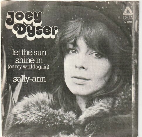 Joey Dyser - Let the sun shine in + Sally Ann (Vinylsingle)