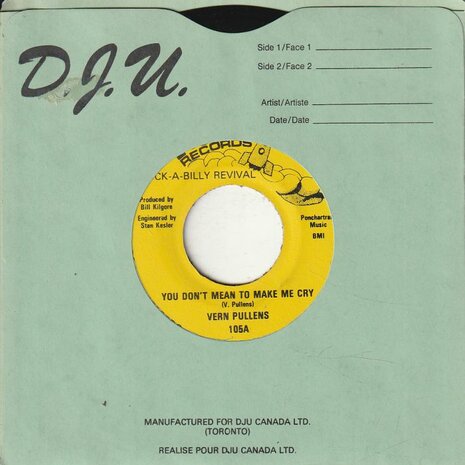 Vern Pullens - You Don't Mean To Make Me Cry + Jitterbuggin' Baby (Vinylsingle)