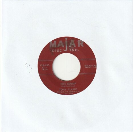 Tony Alamo - Idle Gossip + You're The Sweetest Sweetheart In The World (Vinylsingle)