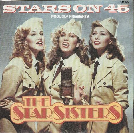 Star Sisters - Stars on 45 + Stars Serenade (Vinylsingle)