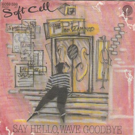 Soft Cell - Say hello wave goodbye + (instr.) (Vinylsingle)