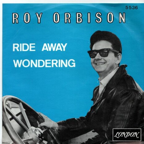 Roy Orbison - Ride away + Wondering (Vinylsingle)