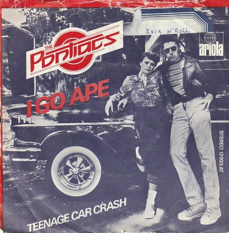 Pontiacs - I go ape + Teenage car crash (Vinylsingle)