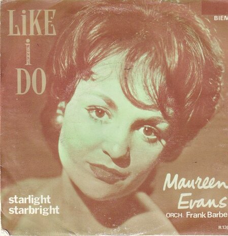 Maureen Evans - Like I do + Starlight starbright (Vinylsingle)