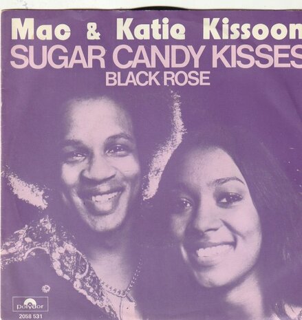 Mac & Katie Kissoon - Sugar candy kisses + Black rose (Vinylsingle)