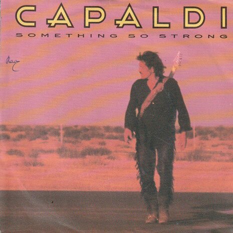 Jim Capaldi - Something so strong + Child in the storm (Vinylsingle)