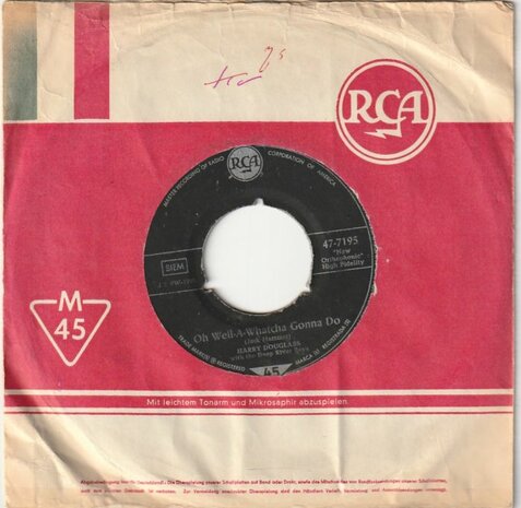 Harry Douglass - Oh Well-A-Watcha Gonna Do + All Of Everything (Vinylsingle)