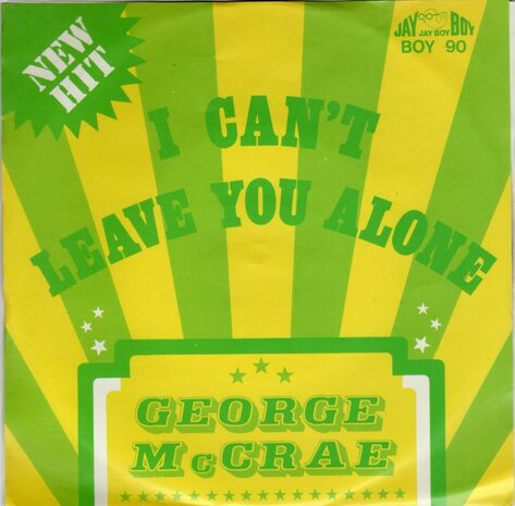 George McCrae - I can't leave you alone + I get lifted (Vinylsingle)