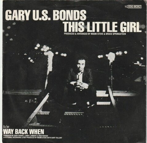 Gary U.S. Bonds - This little girl + Way back when (Vinylsingle)