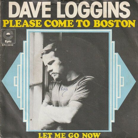 Dave Loggins - Please come to Boston + Let me go now (Vinylsingle)