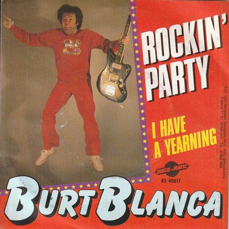 Burt Blanca - Rockin' Party + I Have A Yearning (Vinylsingle)