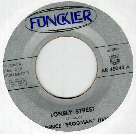 Clarence "Frogman" Henry - Lonely street + Why can't you (Vinylsingle)