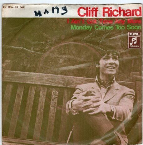Cliff Richard - I ain't got time anymore + Monday comes to (Vinylsingle)