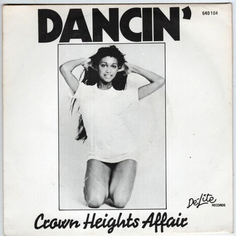 Crown Heights Affair - Dancin'  + Music in the world (Vinylsingle)