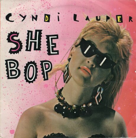 Cyndi Lauper - She bop + Witness (Vinylsingle)