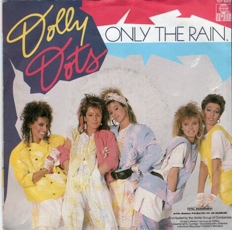 Dolly Dots - Only the rain + Loverboy (Vinylsingle)