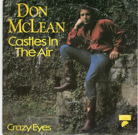 Don McLean - Castles in the air + Crazy eyes (Vinylsingle)