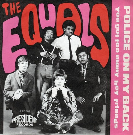 Equals - Police on my back + You got too many boy friends (Vinylsingle)