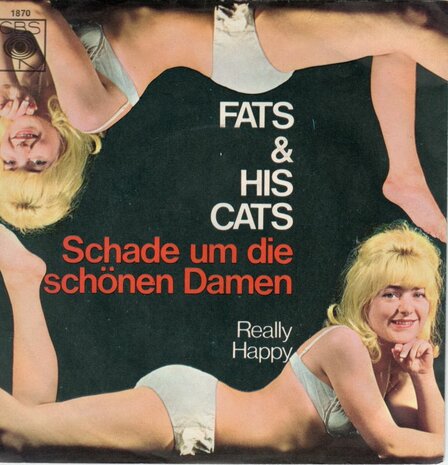 Fats and his Cats - Schade Um Die Schonen Damen + Really Happy (Vinylsingle)