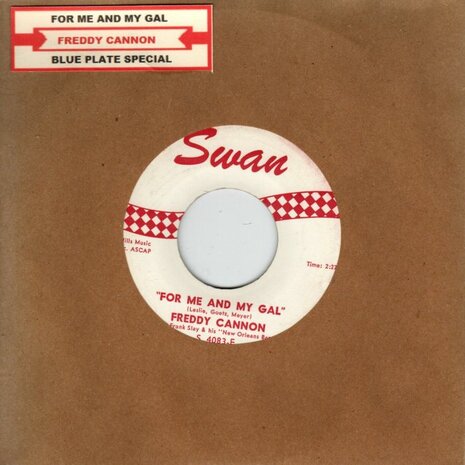 Freddy Cannon - For me and my gal + Blue plate special (Vinylsingle)